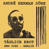 André Herman Düne - Taglich Brot (CD)