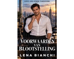 Love and Other Takeovers - Dutch 1 - VOORWAARDEN VAN BLOOTSTELLING