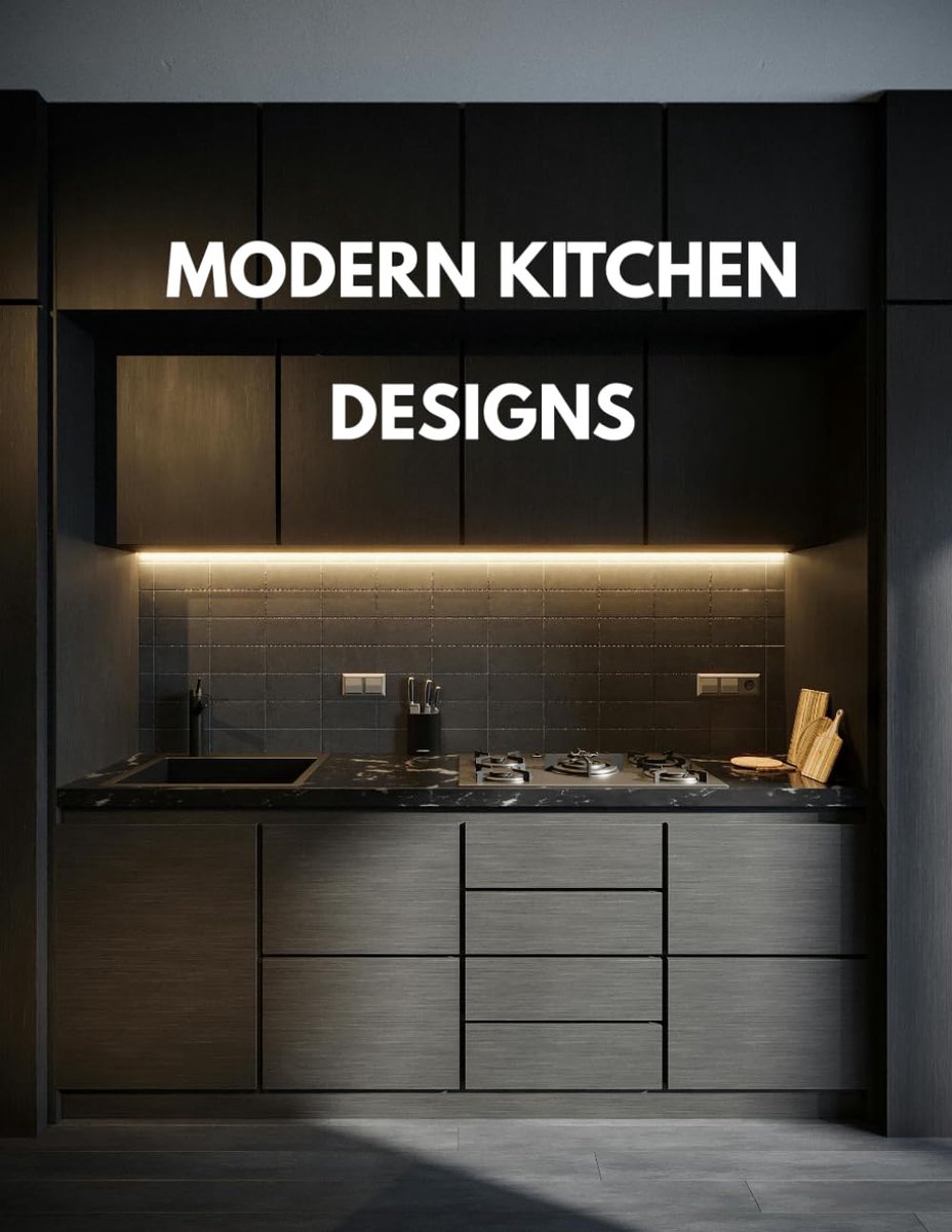 Modern Kitchen Design Book: 100 Beautiful Interior Homes Ideas for House & Living Room Style – Decorative Art, Table & - ShopVlot