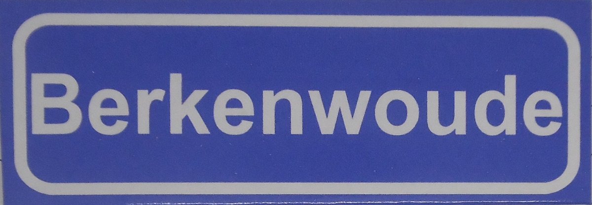 Souv© - koelkast magneet - plaatsnaam bord - kombord - souvenir - koelkastmagneetje - relatiegeschenk Berkenwoude