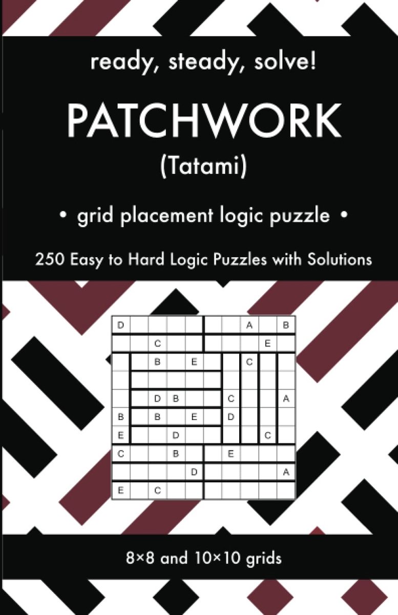 Ready, Steady, Solve! Patchwork (Tatami) - Grid Placement Logic Puzzles for Adults: 250 Easy to Hard Pencil Puzzles - ShopVlot