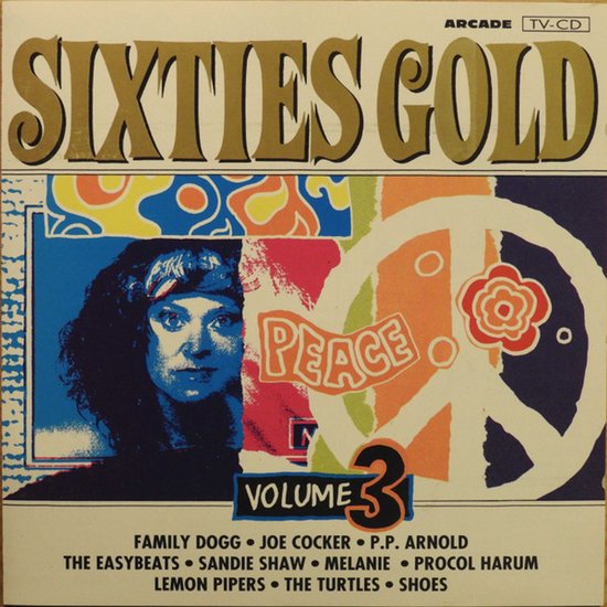 Albumhoes met de titel Sixties Gold Volume 3 in gouden letters. Een vrouw met een hoofdband, abstracte patronen en een vredesteken.