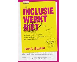 Inclusie werkt (niet)