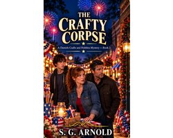 Daniels Crafts and Hobbies Mysteries-The Crafty Corpse
