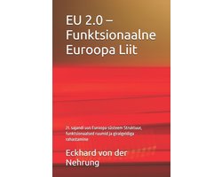 EU 2.0 - Funktsionaalne Euroopa Liit