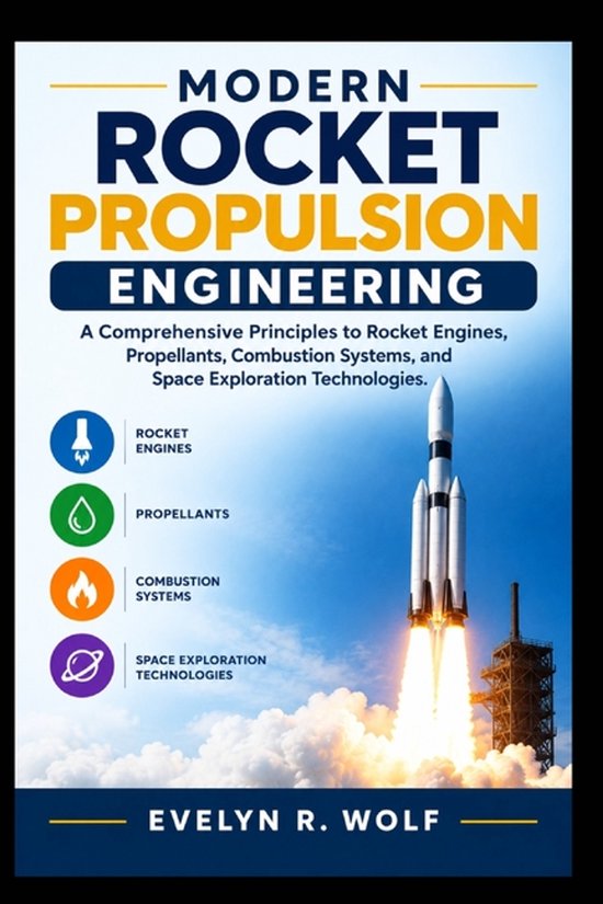 Boekomslag: Modern Rocket Propulsion Engineering met een opstijgende raket en iconen voor motoren, brandstof en systemen.