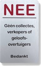 Xaptovi Aluminium deurbordje NEE Géén collectes, verkopers of geloofsovertuigers Bedankt! Zelfklevend