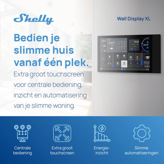 Shelly Wall Display XL: groot touchscreen voor centrale bediening, energie-inzicht en automatisering.