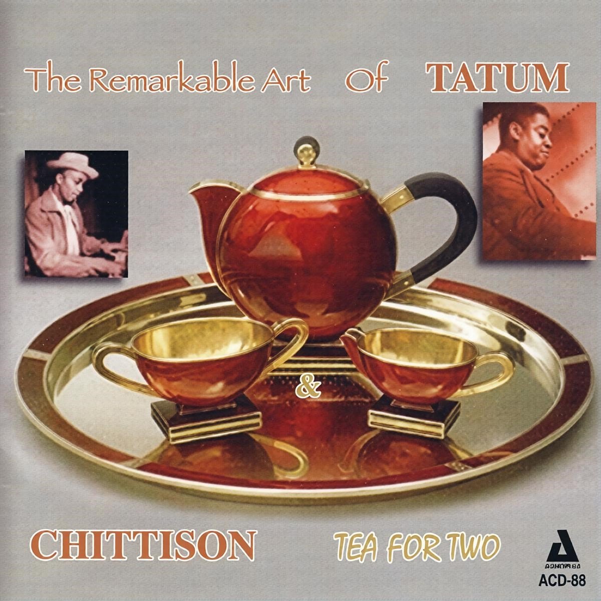 Art Tatum & Herman Chittison - Tea For Two (CD)