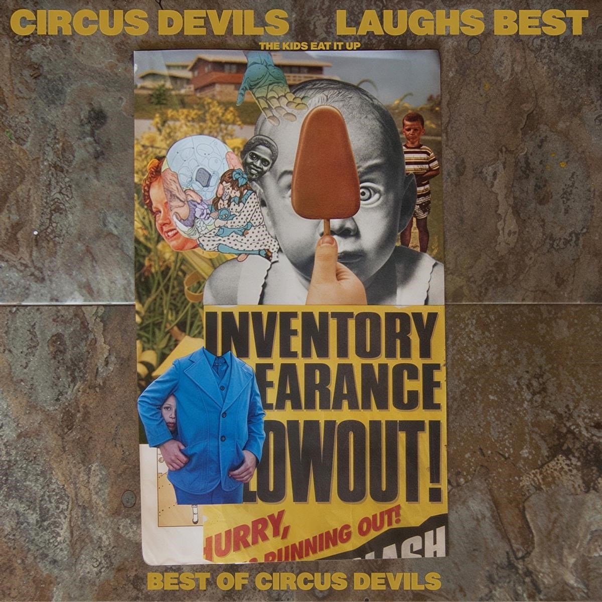 Circus Devils - Laughs Best (The Kids Eat It Up) (CD)