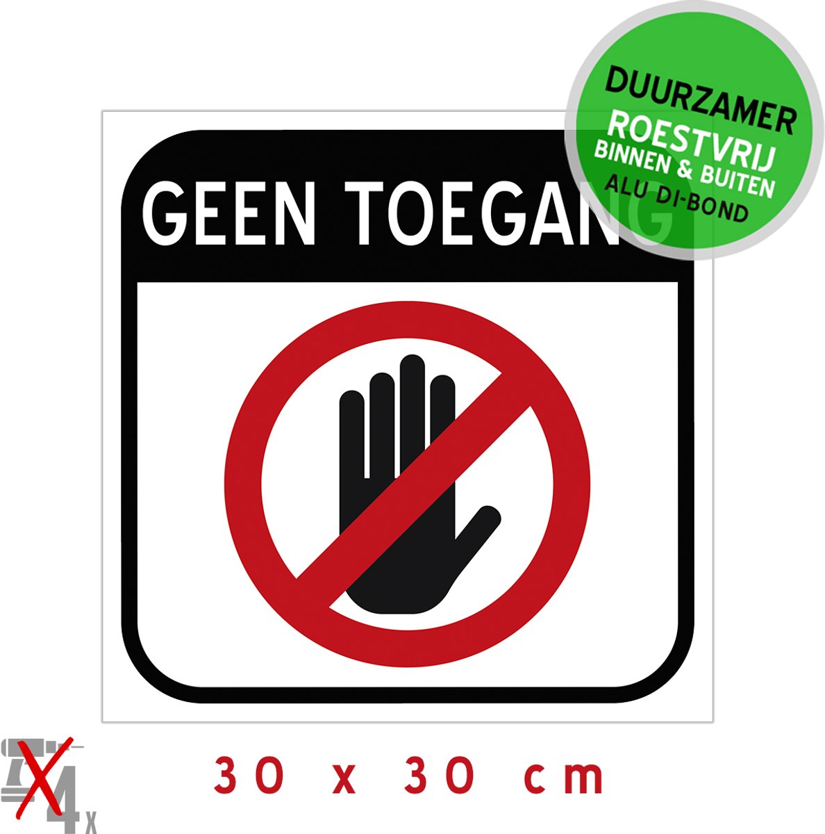 Pictogram/ metaal bord | "Geen toegang" | 30 x 30 cm | Stevig materiaal | Verboden te betreden | Privaat | Privé domein | Roestvrij | 1 stuk