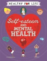 Selfesteem and Mental Health Healthy for Life