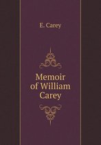 Memoir of William Carey