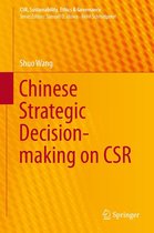 CSR, Sustainability, Ethics & Governance - Chinese Strategic Decision-making on CSR