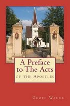 A Preface to the Acts