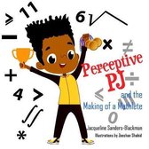Perceptive PJ and the Making of a Mathlete - Easy Reader Edition