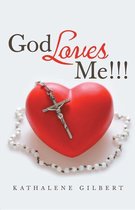God Loves Me!!!