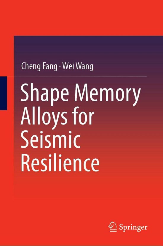 Shape Memory Alloys for Seismic Resilience - cover