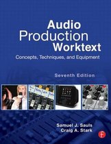 Audio Production Worktext