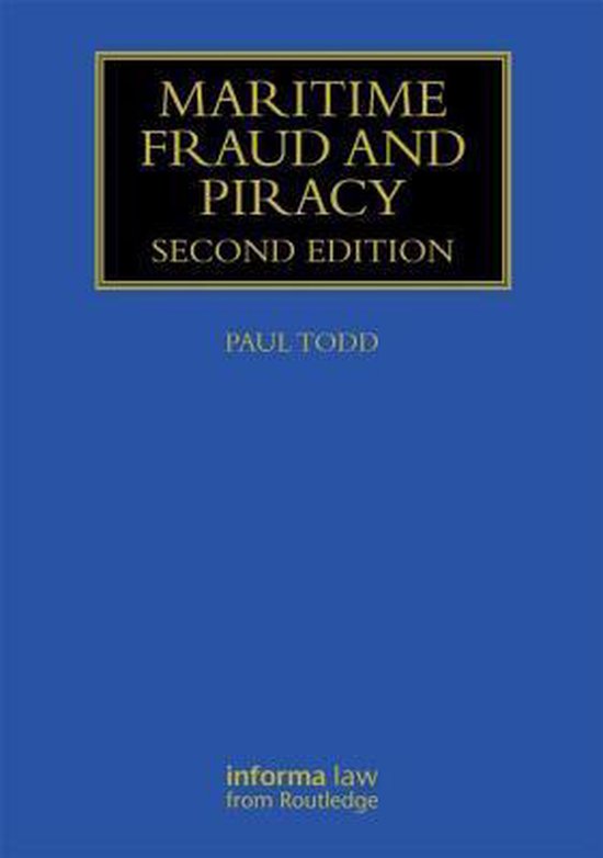 Maritime Fraud And Piracy 9781843118848 Paul Todd Boeken