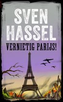 Sven Hassel Serie over de Tweede Wereldoorlog - VERNIETIG PARIJS!