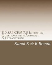 110 SAP Crm 7.0 Interview Questions with Answers & Explanations