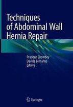 Techniques of Abdominal Wall Hernia Repair