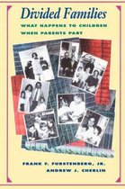 Divided Families - What Happens to Children When Parents Part (Paper)