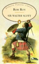 Boek 'Rob Roy' van Sir Walter Scott, met op de kaft een Schotse krijger in traditionele kilt die zwaait met een zwaard en schild.