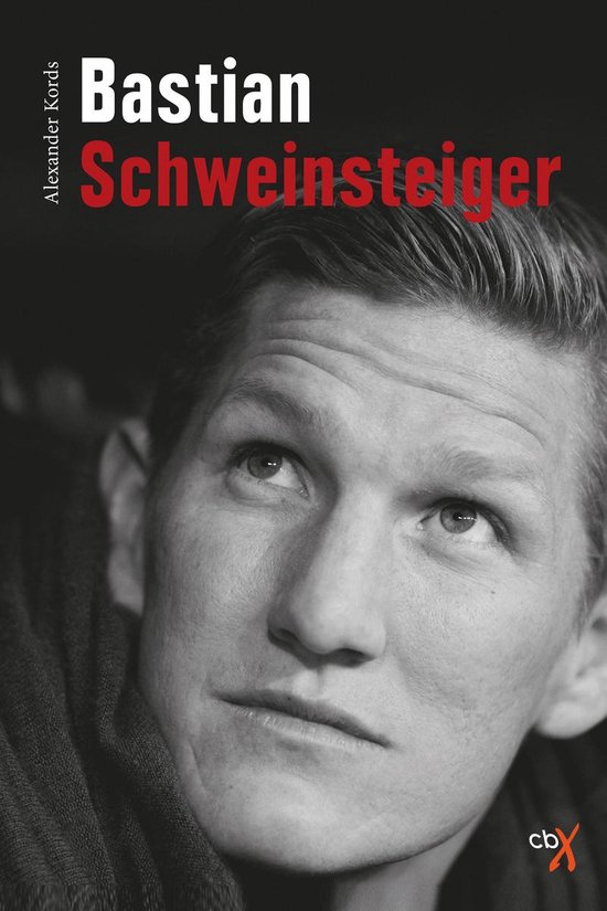 Bol Com Bastian Schweinsteiger Ebook Alexander Kords 9783945794609 Boeken