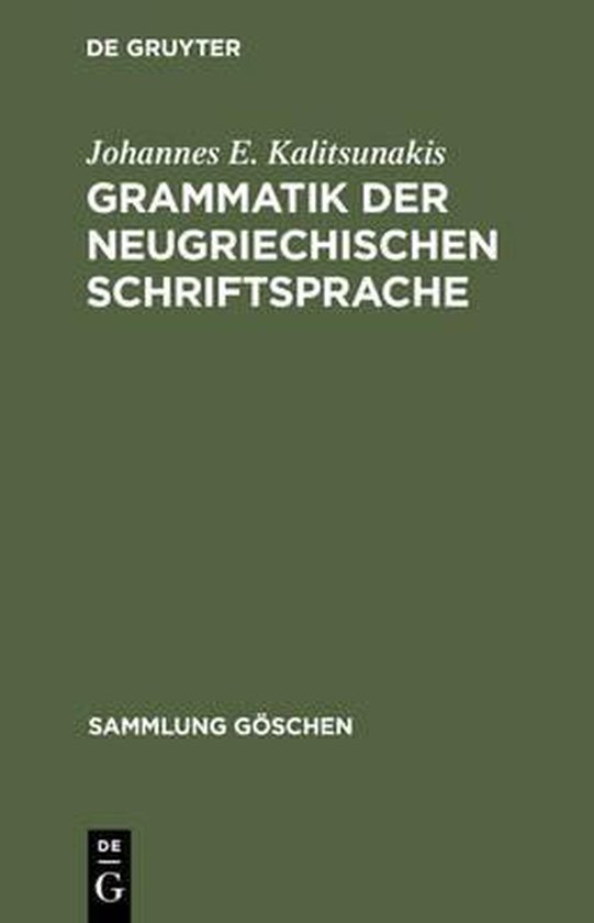 Grammatik Der Neugriechischen Schriftsprache - cover