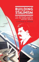 Library of Modern Russia - Building Stalinism