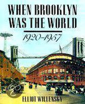 When Brooklyn Was the World