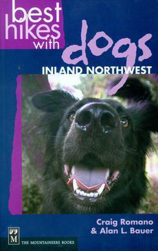 Best Hikes with Dogs Inland Northwest (ebook), Craig Romano