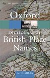 Oxford Quick Reference - A Dictionary of British Place-Names
