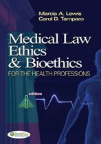 Medical Law, Ethics and Bioethics for Health Professions