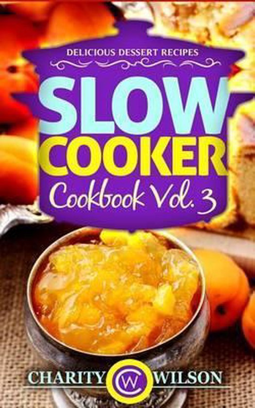Slow Cooker Cookbook, Charity Wilson 9781508653134 Boeken