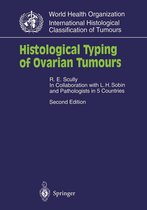 WHO. World Health Organization. International Histological Classification of Tumours - Histological Typing of Ovarian Tumours