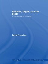 Routledge Advances in International Political Economy - Welfare, Right and the State