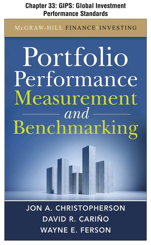 Portfolio Performance Measurement and Benchmarking, Chapter 33 - GIPS