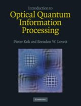 Introduction To Optical Quantum Information Processing