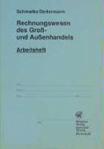 Rechnungswesen des Groß- und Außenhandels. Arbeitsheft