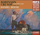 Laurent Jacquet (Lecteur) - Daniel Defoe: Robinson Crusoe Tome 1 Et 2 (4 CD) (Integrale MP3)