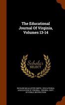 The Educational Journal of Virginia, Volumes 13-14