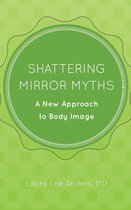 Shattering Mirror Myths