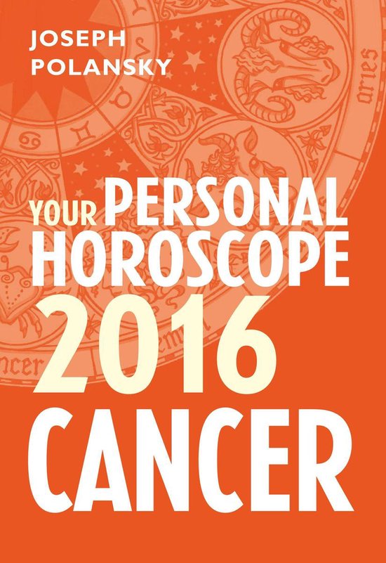 Cancer 2016: Your Personal Horoscope - cover
