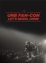 2018 Unb Fan-Con Lets Begin Unme