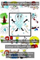 The Adventures of Mister Bubble - Mister Bubble and the Thoughtless Children