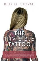 The Invisible Tattoo