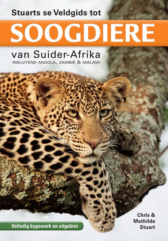 Stuarts se Veldgids tot Soogdiere van Suider-Afrika - cover